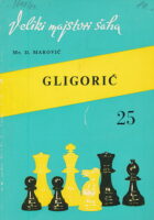 Veliki majstori šaha : Gligorić