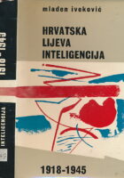 Hrvatska lijeva inteligencija 1918 - 1945