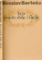 Istra između zbilje i fikcije