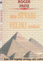Male stvari - veliki rezultati
