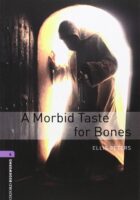 A Morbid Taste for Bones