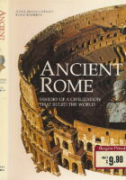 Ancient Rome : History of a Civilization that Ruled the World