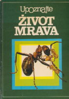 Upoznajte život mrava