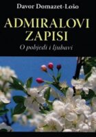 Admiralovi zapisi: o pobjedi i ljubavi