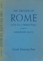 The Decline of Rome and the Rise of Medieval Europe