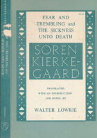 Fear and Trembling and The Sickness Unto Death