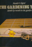 The Gardening Yea : Month by month in the garden