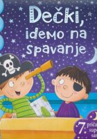 Dečki, idemo na spavanje