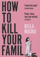 How To Kill Your Family