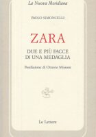 Zara : due e piu facce di una medaglia