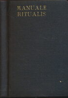 Manuale ritualis in usum cleri archidioecesis Zagrabiensis Jessu et auctoritate ordinarii editum