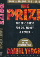 The Prize: The Epic Quest for Oil, Money, and Power