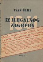 Iz ilegalnog Zagreba 1941.