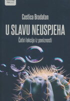 U slavu neuspjeha : četiri lekcije iz poniznosti