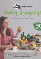 Kuhaj drugačije : DM kuharica