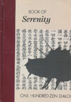 Book of Serenity : One Hundred Zen Dialogues