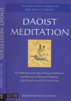 Daoist Meditation : The Purification of the Heart Method of Meditation and Discourse on Sitting and Forgetting
