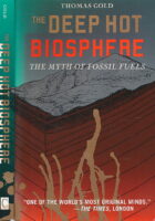 The Deep Hot Biosphere: The Myth of Fossil Fuels