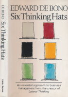 Six Thinking Hats: An Essential Approach to Business Management