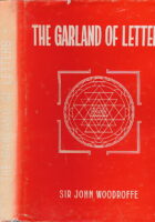 The Garland of Letters: Studies in the Mantra-Sastra