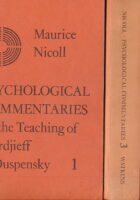 Psychological Commentaries on the Teaching of Gurdjieff and Ouspensky 1-3