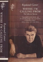 Where I'm Calling From: The Selected Stories