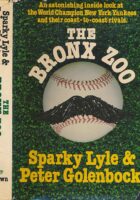 The Bronx Zoo: The Astonishing Inside Story of the 1978 World Champion New York Yankees