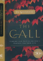 The Call: Finding and Fulfilling the Central Purpose of Your Life