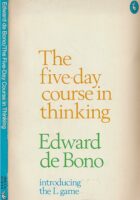 The Five-Day Course in Thinking