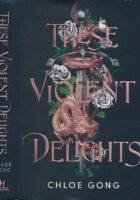These Violent Delights