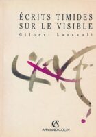 Ecrits Timides sur le Visible