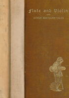 Flute and violin and other Kentucky tales and romances