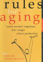 Rules for Aging: A Wry and Witty Guide to Life