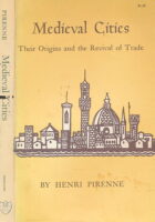 Medieval Cities: Their Origins and the Revival of Trade