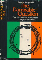 The damnable question: A study in Anglo-Irish relations