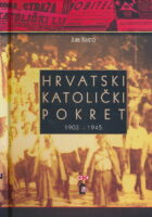 Hrvatski katolički pokret 1903. - 1945.