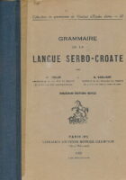 Grammaire de la langue serbo-croate par A. Meillet et A. Vaillant