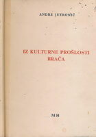 Iz kulturne prošlosti Brača