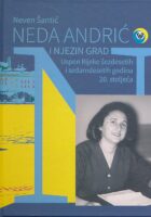Neda Andrić i njezin grad