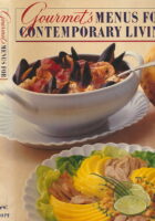 Gourmet s Menus for Contemporary Living