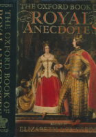 The Oxford Book of Royal Anecdotes