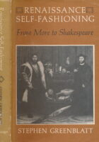 Renaissance Self-Fashioning: From More to Shakespeare