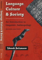 Language, Culture, And Society: An Introduction To Linguistic Anthropology