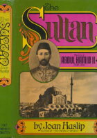 The Sultan: The Life of Abdul Hamid II