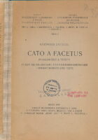 Cato a Facetus. Pojednani a texty. Zu den deutschen Cato - und Facetusbearbeitungen. Untersuchungen und Texte.