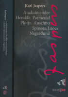 ANAKSIMANDER HERAKLIT PARMENID PLOTIN ANSELMO SPINOZA LAOCE NAGARĐUNA