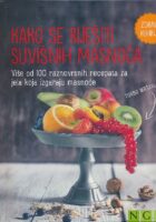 Kako se riješiti suvišnih masnoća