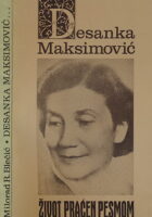 Desanka Maksimović : Život praćen pesmom
