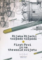 Riječki torpedo - prvi na svijetu