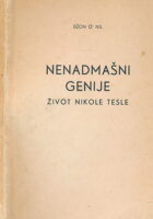 Nenadmašni genije: Život Nikole Tesle